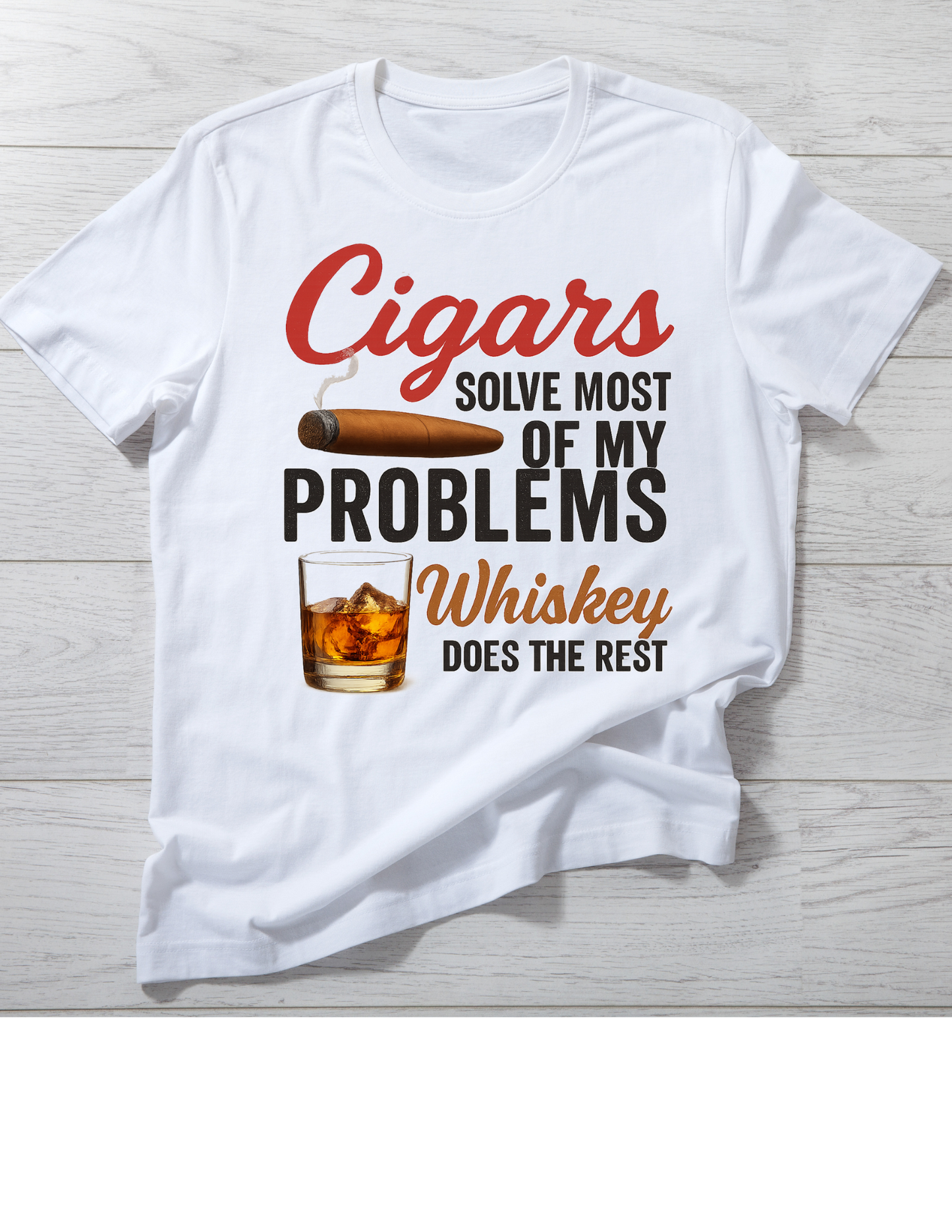 Cigars solve most of my problems-DTF transfers