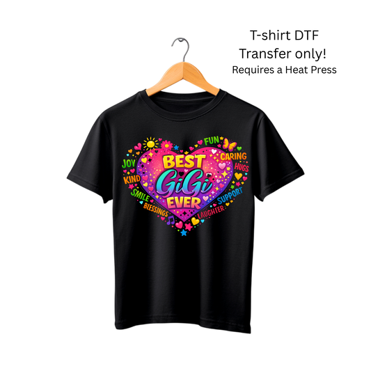 Best Gigi ever -Dtf Transfer