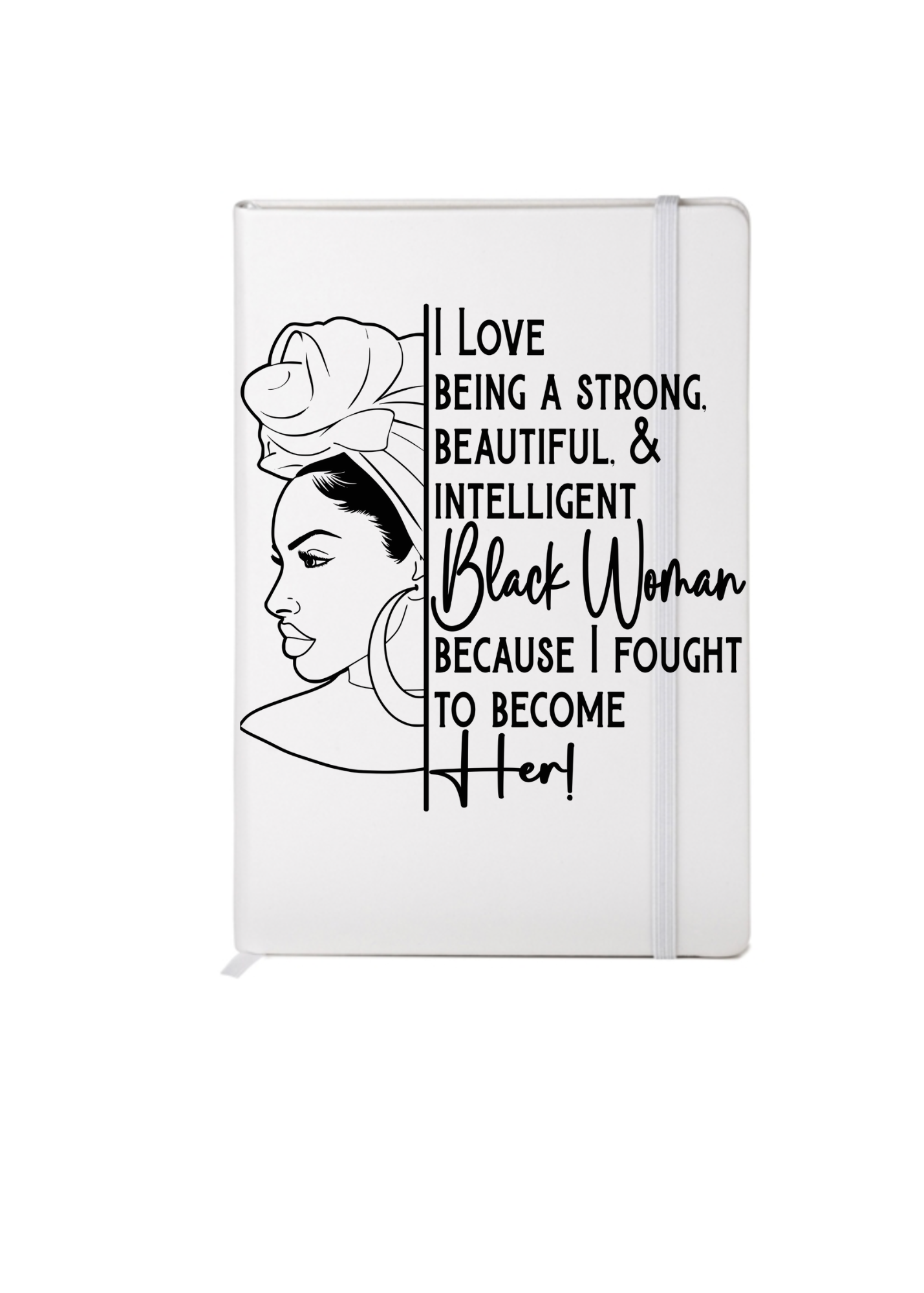 i love being a strong Beautiful (black font)  -UV DTF