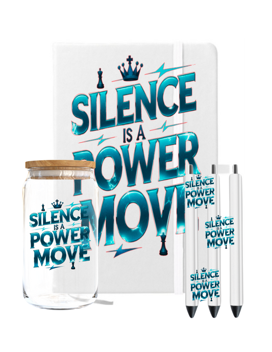I Silence is a power move (blue) -UV DTF