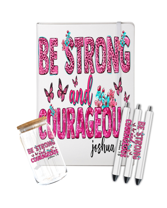 Be Strong and courteous - Journal UV DTF DECAL