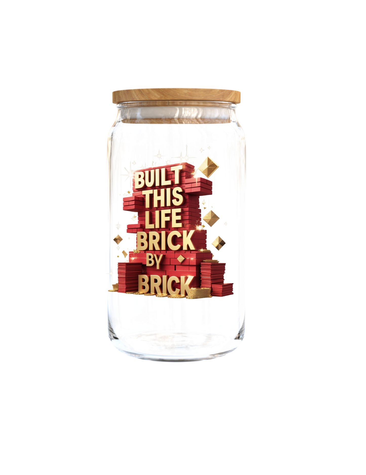 Built this life Brick by Brick-UV DTF