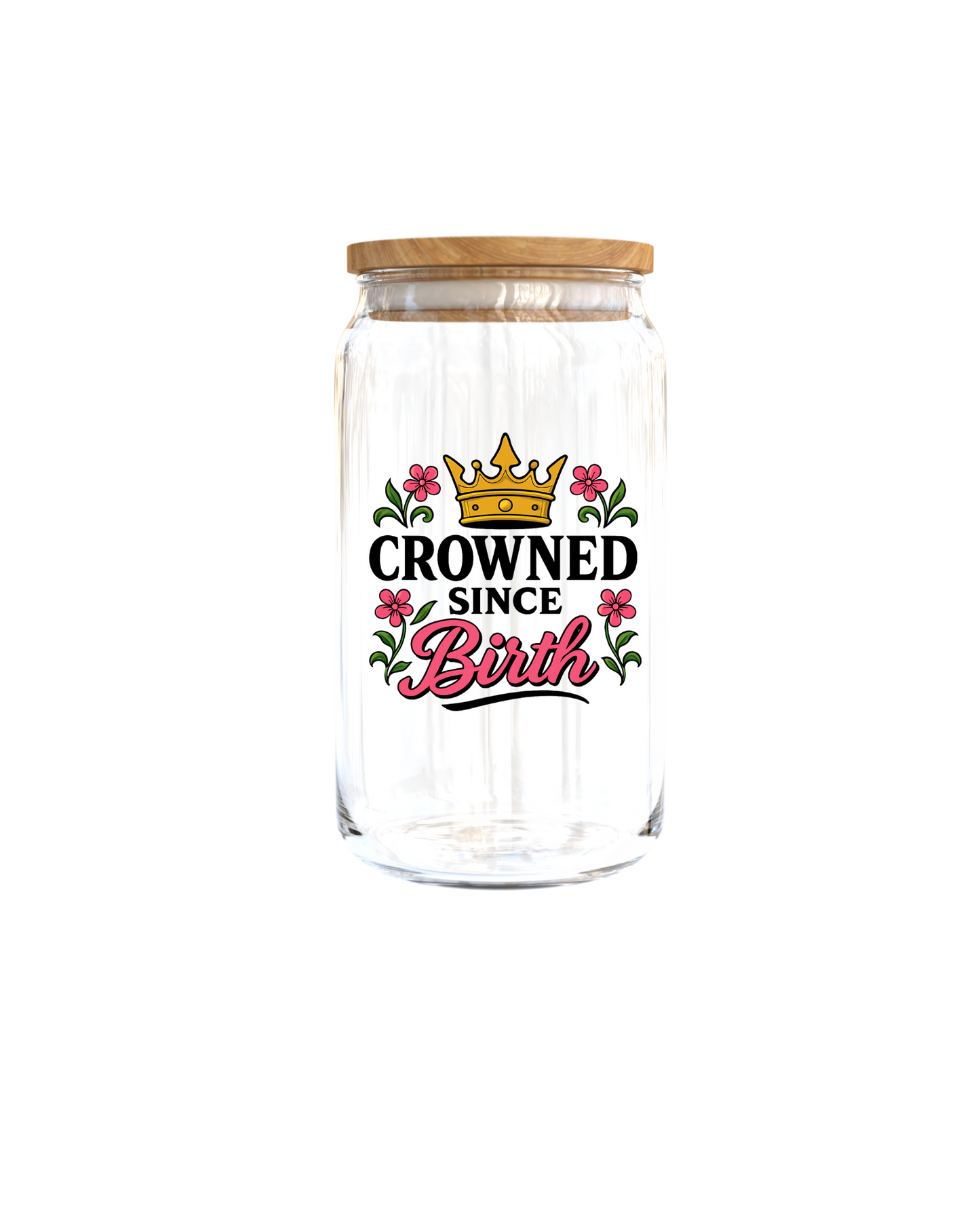 Crowned since birth- Journal UV DTF DECAL
