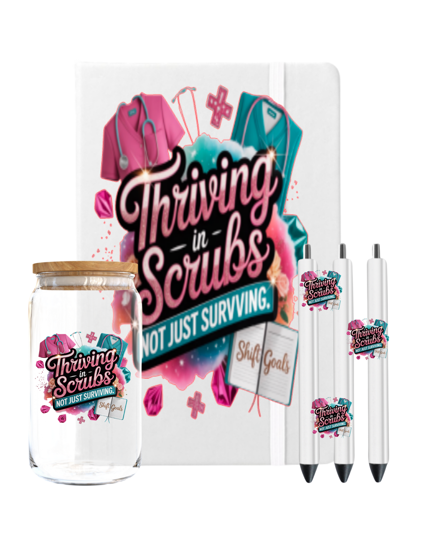 Thriving in Scrubs not just surviving -UV DTF