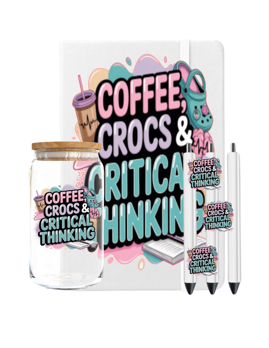 Coffee Crocs & Critical Thinking-UV DTF