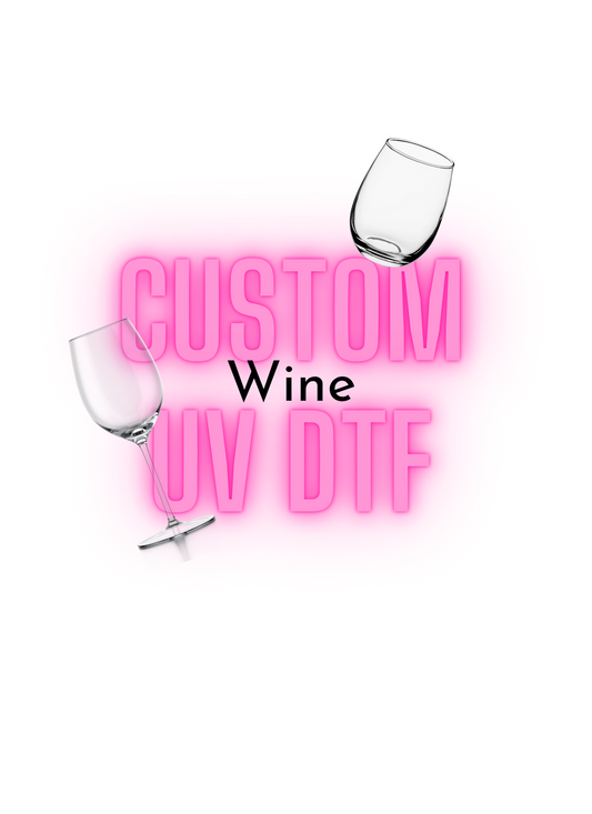 Custom 3x2' inches'' Size Suitable Wine glasses -UV DTF DECAL