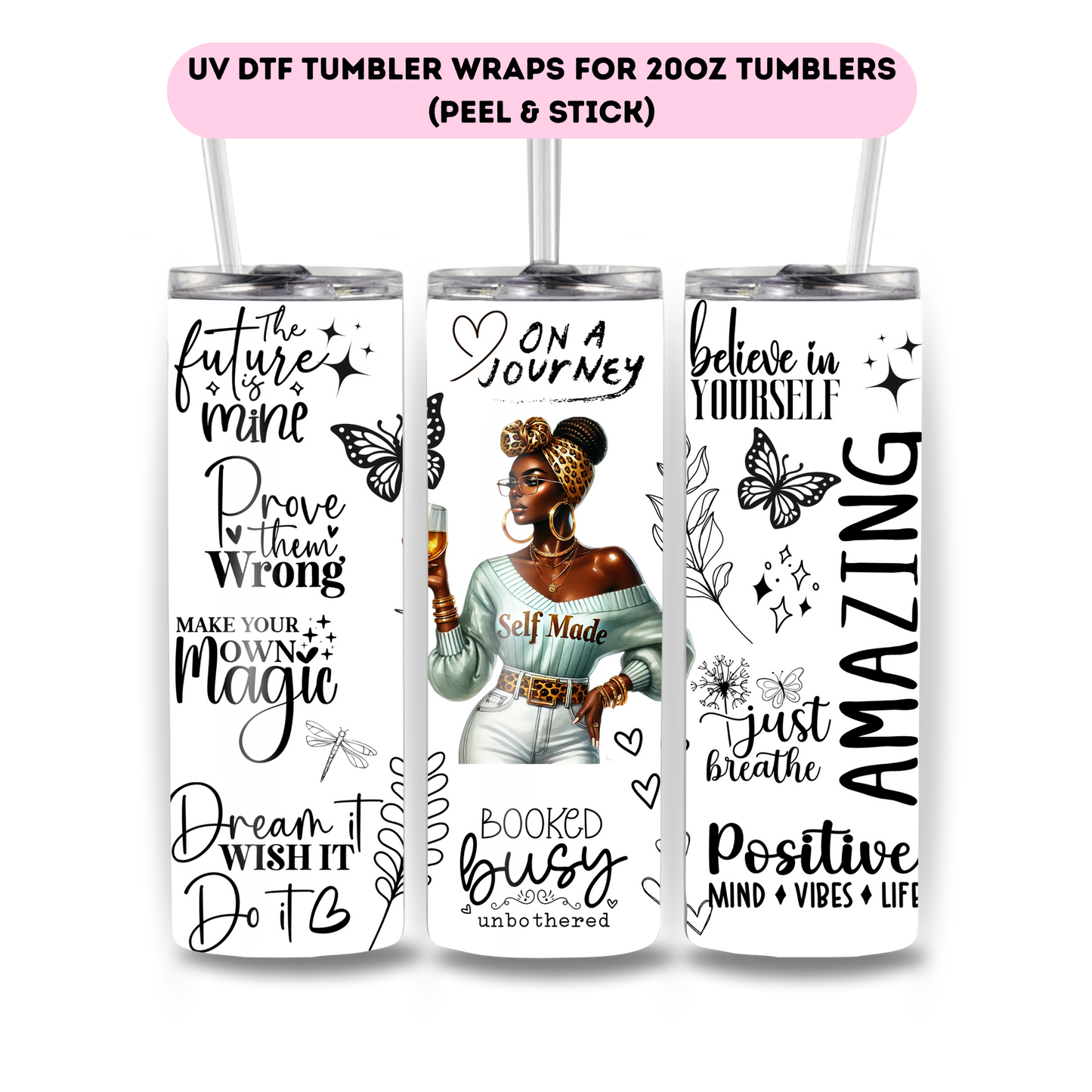 Self made (black woman)- FULL WRAP UV DTF DECAL