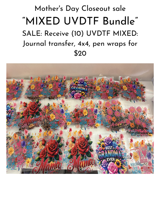 Mother’s Day Closeout Sale (UVDTF mixed) – UV DTF (10PCS)