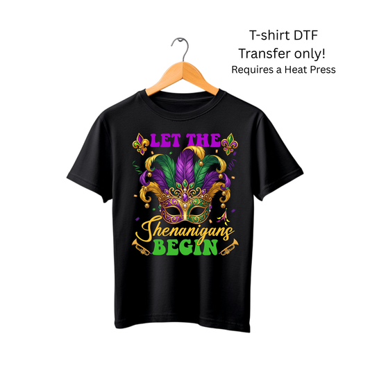 Let's the Shenanigans Begin-DTF transfers