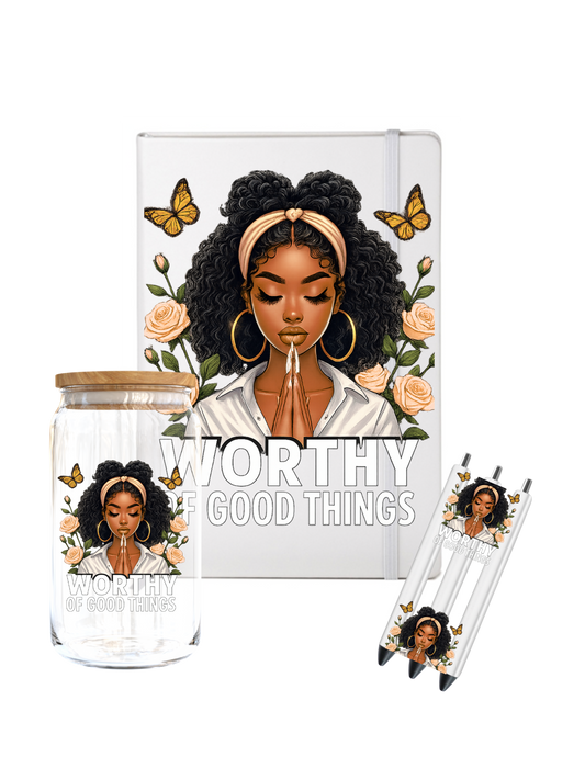 Worthy of good things- Journal UV DTF DECAL