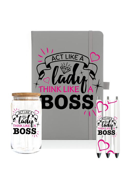 Act like a Lady think like a boss- Journal UV DTF DECAL
