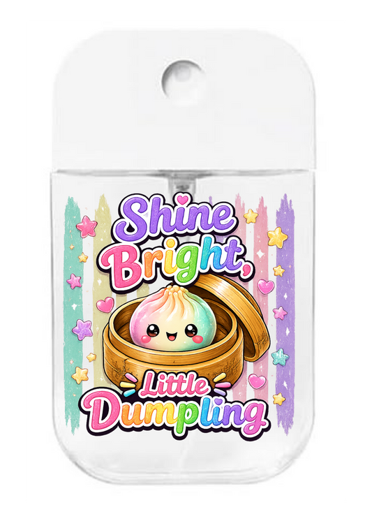 Shine Bright little Dumpling-UVDTF- Spray bottle Tranfers