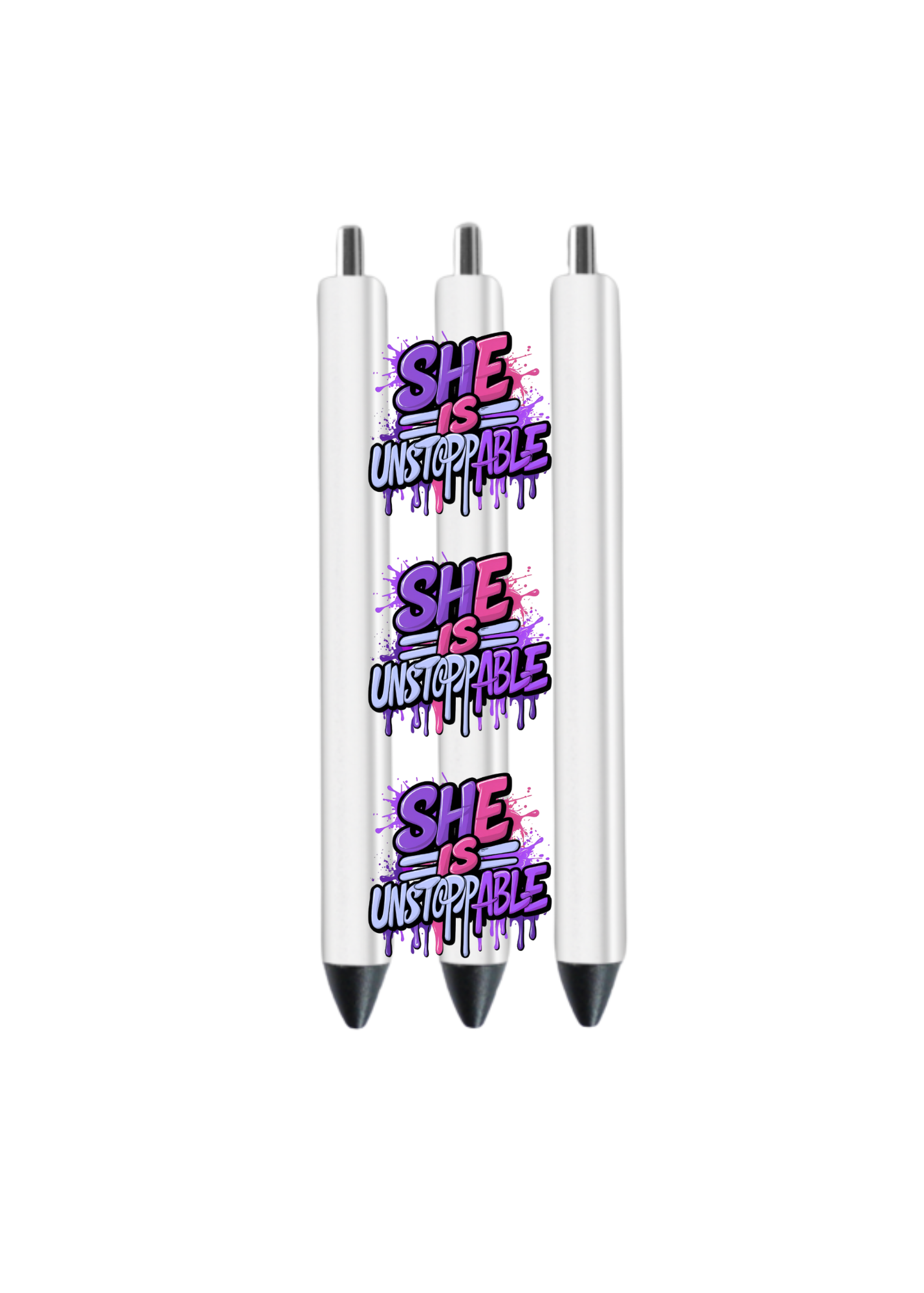 She is Unstoppable  - -UV DTF