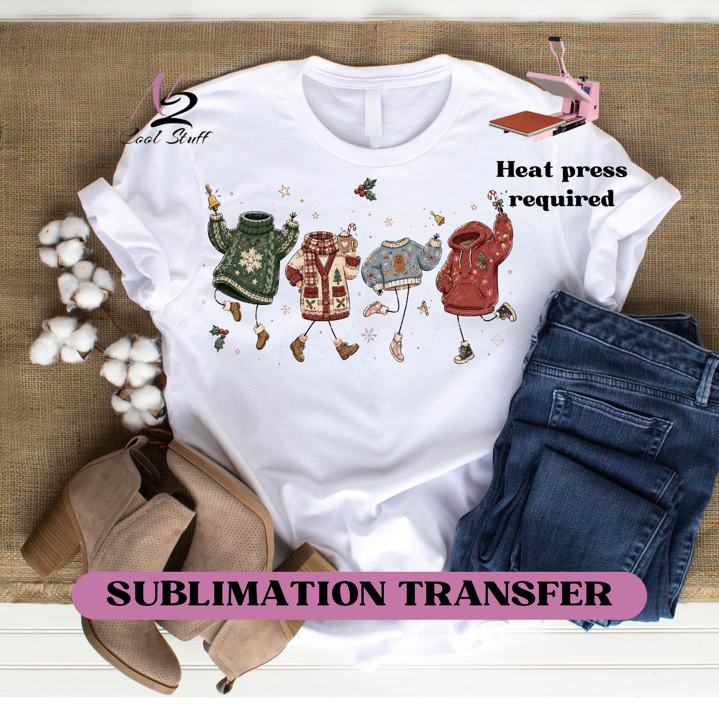 Sweater Weather -Ready to press SUBLIMATION  transfer