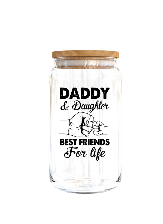 Daddy & Daughter Best friend for life -UV DTF DECAL 4''