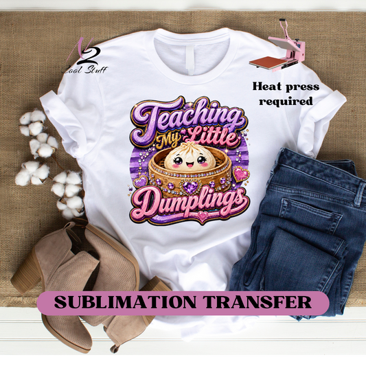 Teaching my little Dumplings -Ready to press SUBLIMATION  transfer