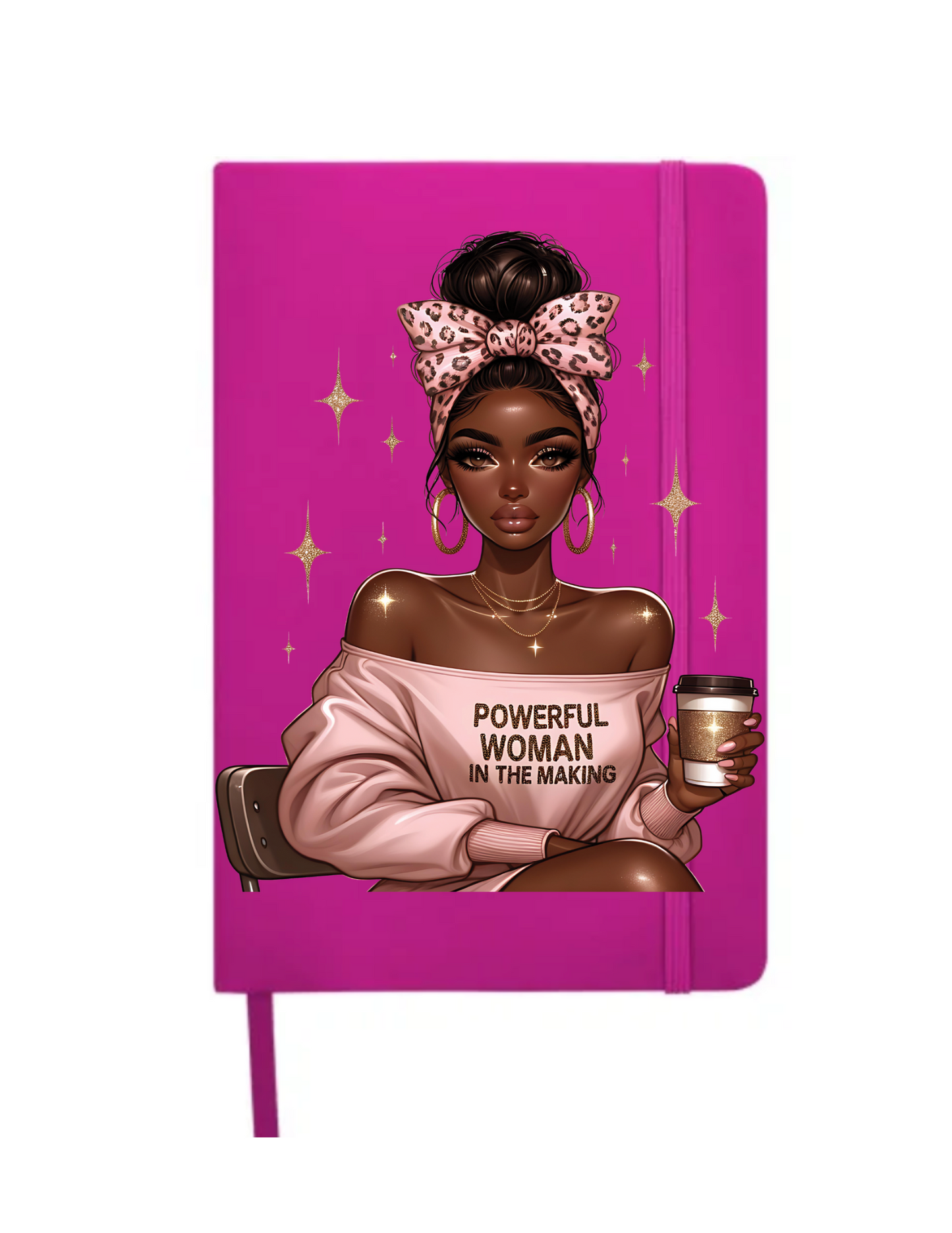 Powerful woman in the making - Journal UV DTF