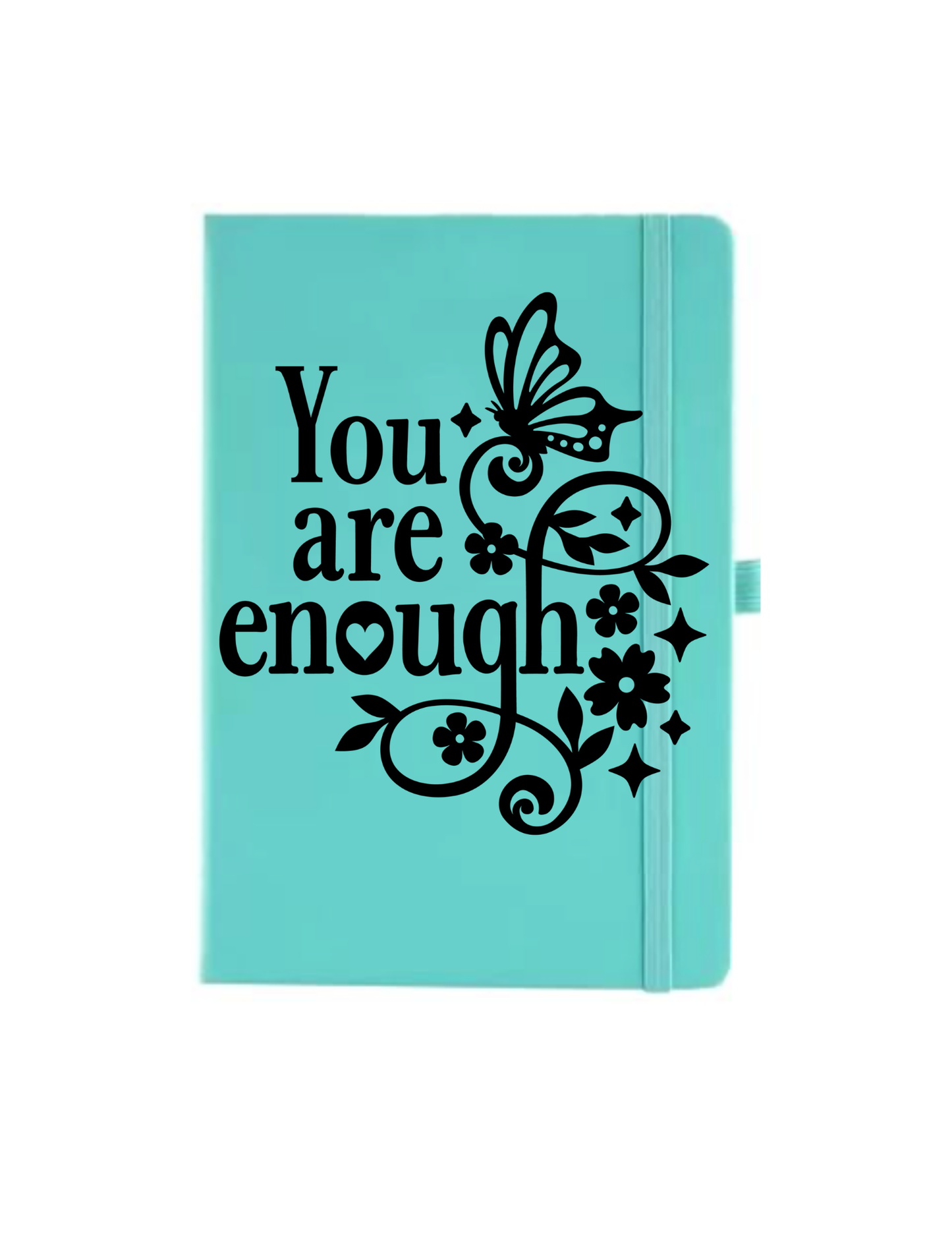 You are Enough- Journal UV DTF DECAL