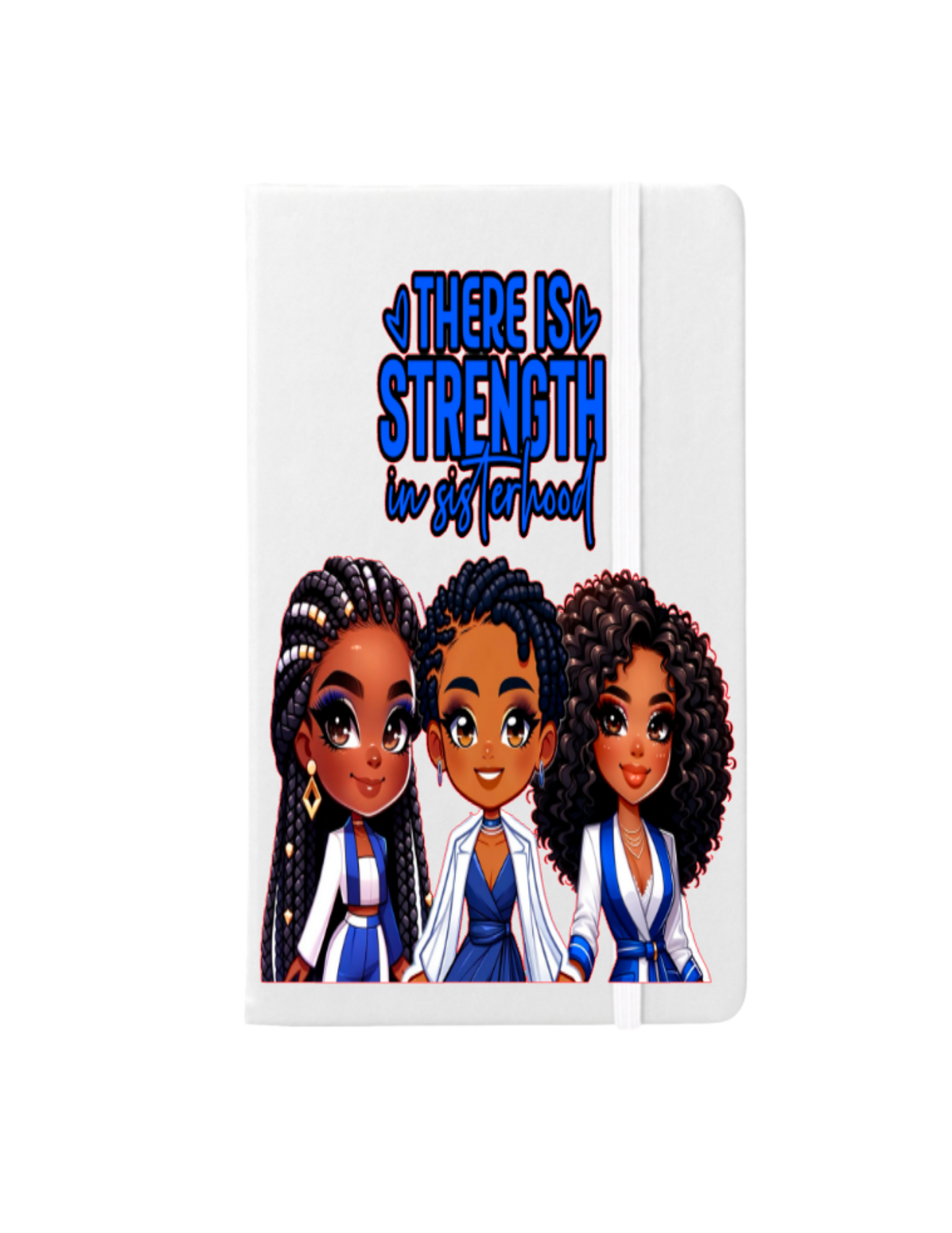 There is Strength in sisterhood (BLUE & WHITE) -UV DTF
