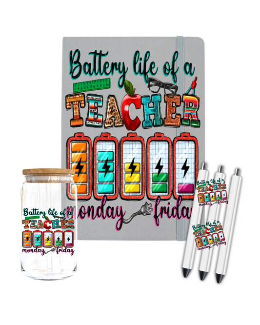 Battery life of a teacher  - Journal UV DTF