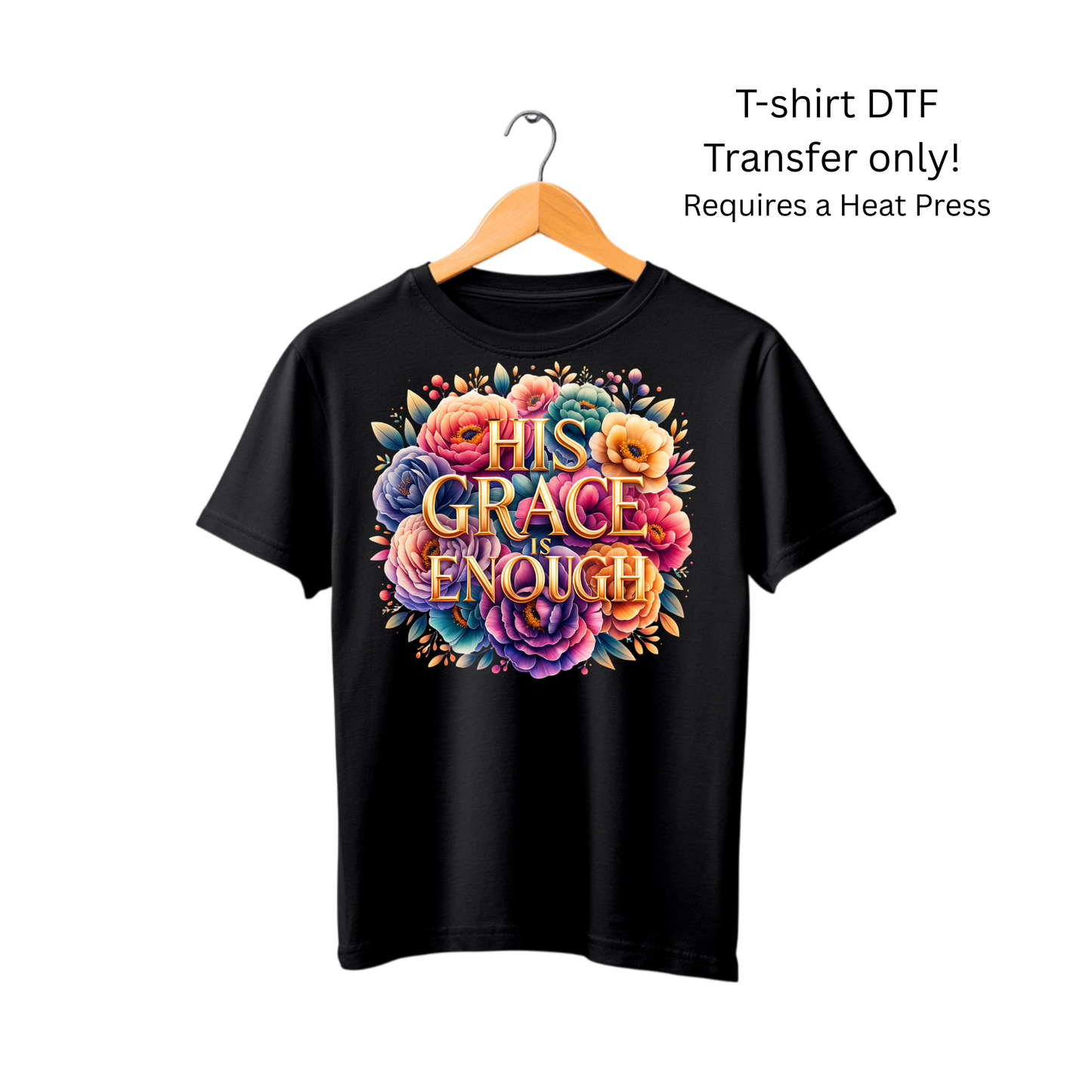 His grace enough-Dtf Transfer