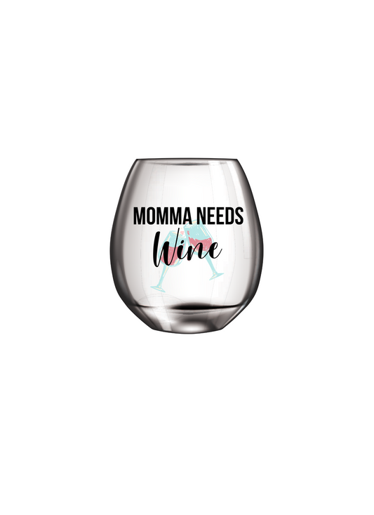Momma Needs Wine - UV DTF DECAL-can also be applied on Wine glasses