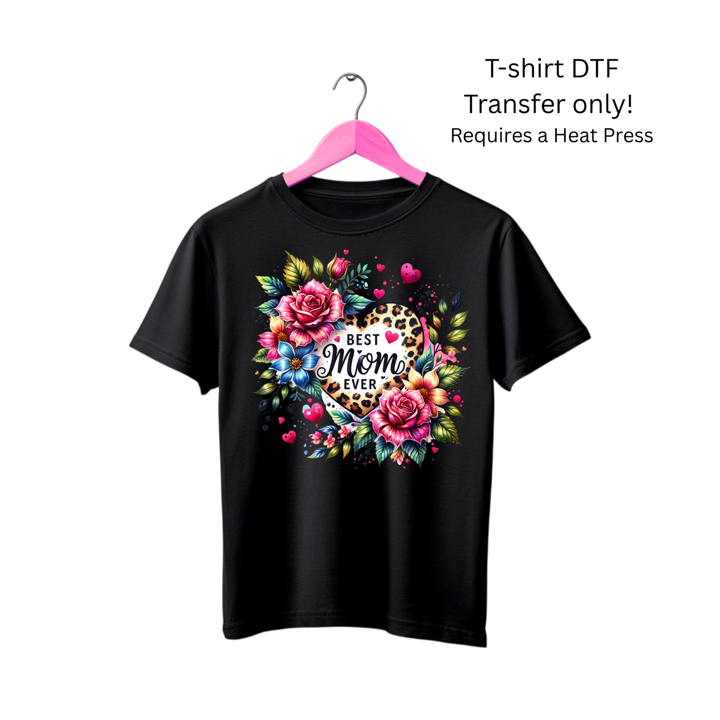 Best Mom ever -Dtf Transfer