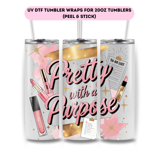 Pretty with purpose-FULL WRAP UV DTF DECAL