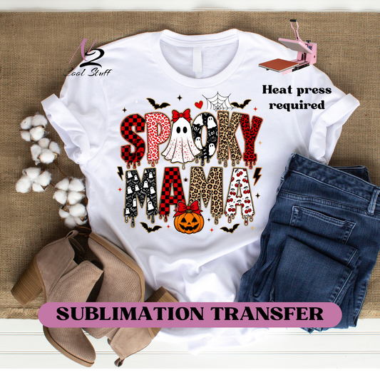 Spooky MAMA -Ready to press SUBLIMATION  transfer