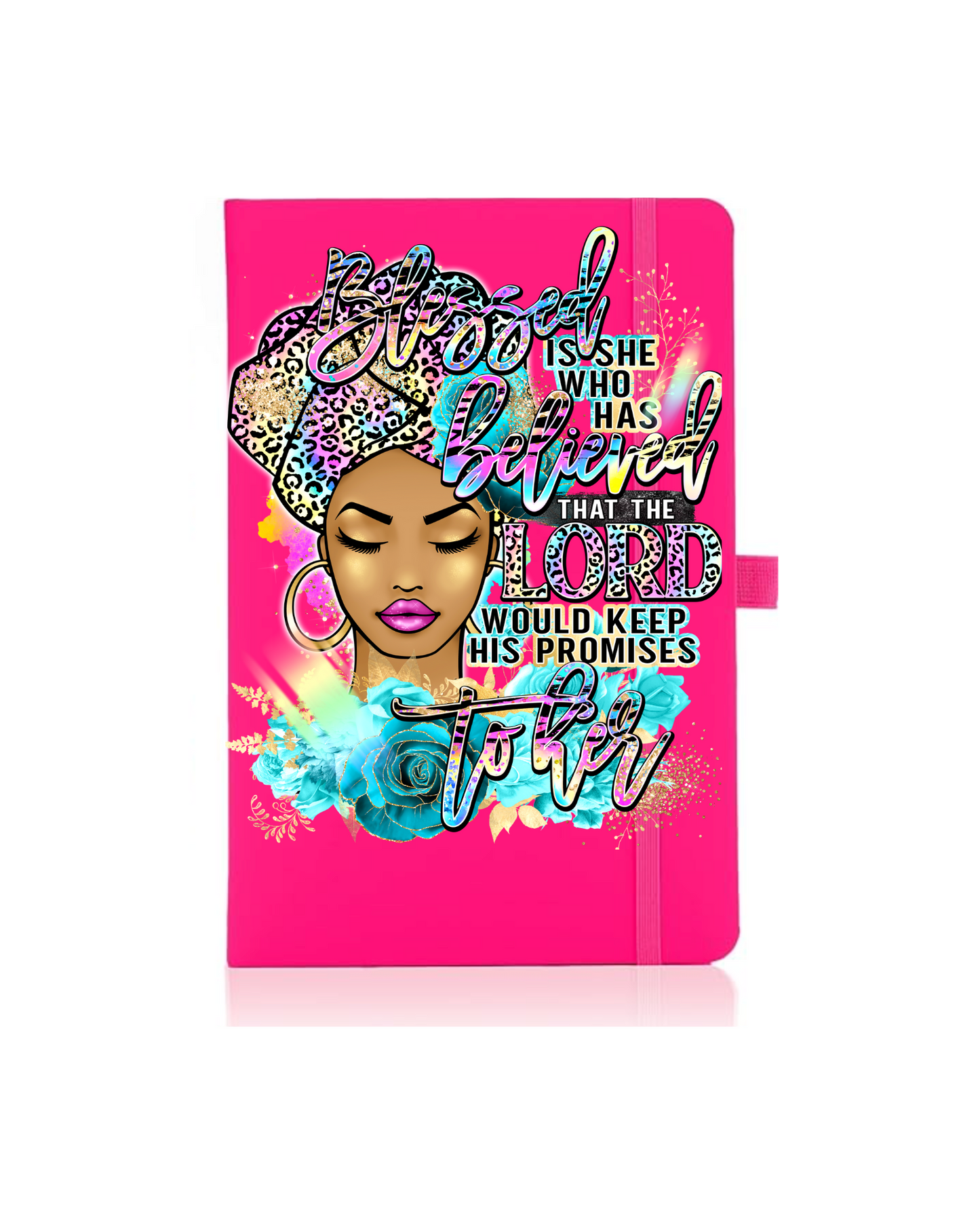 Blessed is she who has believed- Journal UV DTF