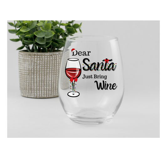 Dear Santa Just bring Wine| UV DTF DECAL (Double Sided image)