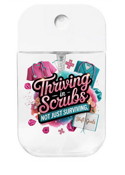 Thriving in Scrubs -UVDTF- Spray bottle Tranfers