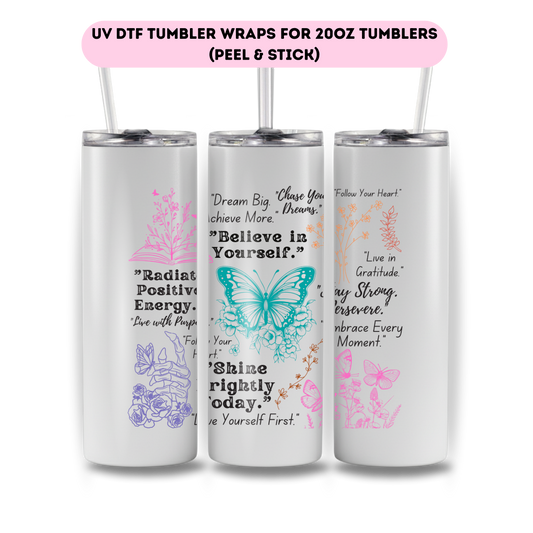 Believe is yourself -FULL WRAP UV DTF DECAL