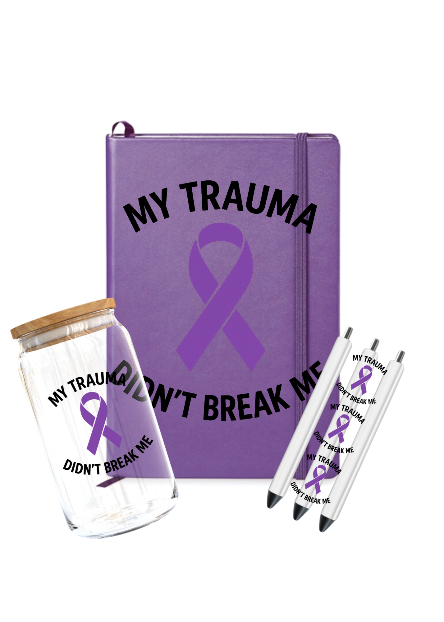 My Trauma Didn't Break me-  Domestic violence awareness-UV DTF
