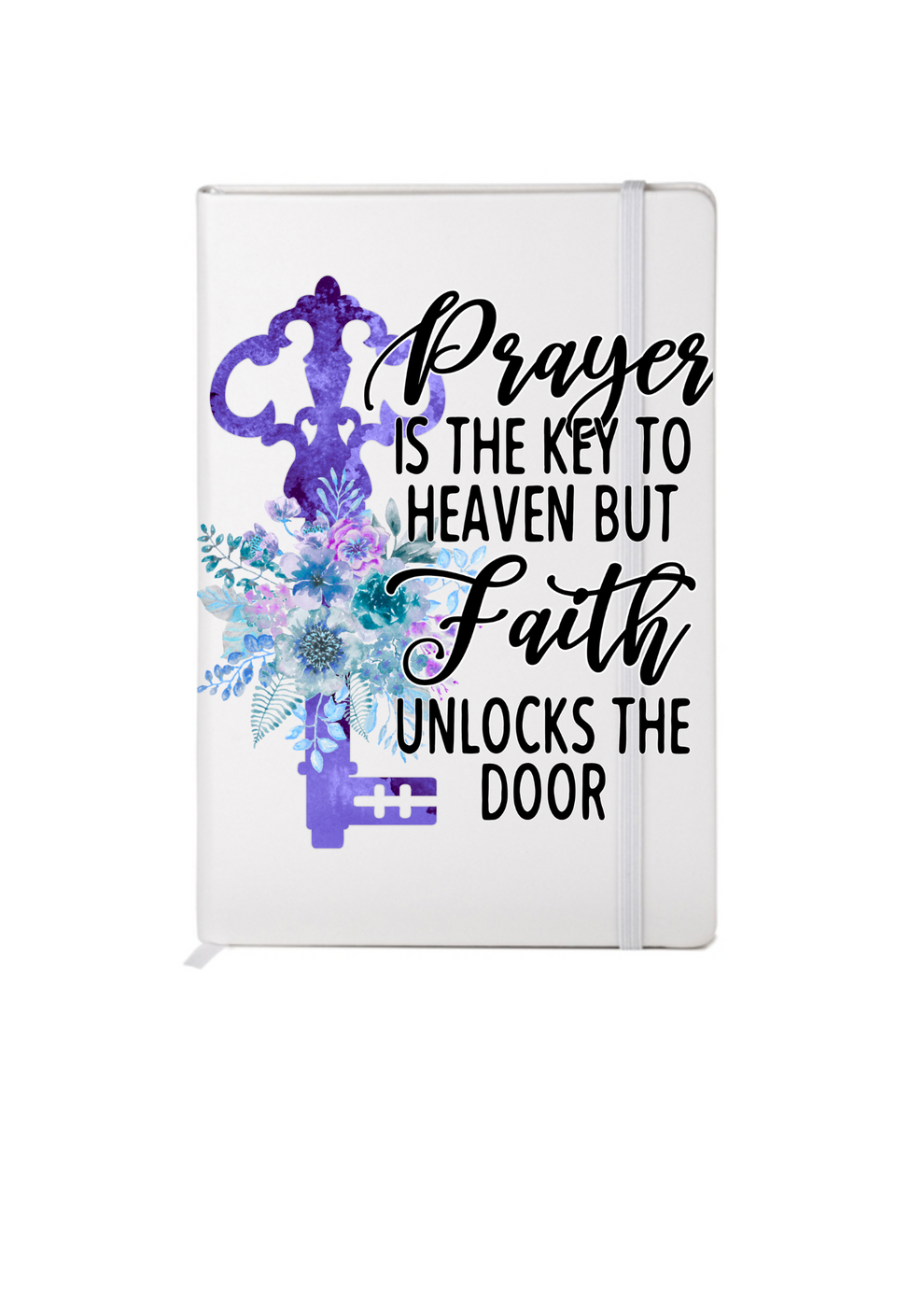 (PURPLE KEY) Prayer is the key to heaven but Faith unlocks the door-UV ...