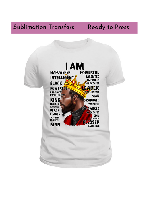 I am (black man) - Sublimation transfers, Ready to press transfer