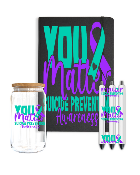You matter Suicide Prevention- Journal UV DTF DECAL