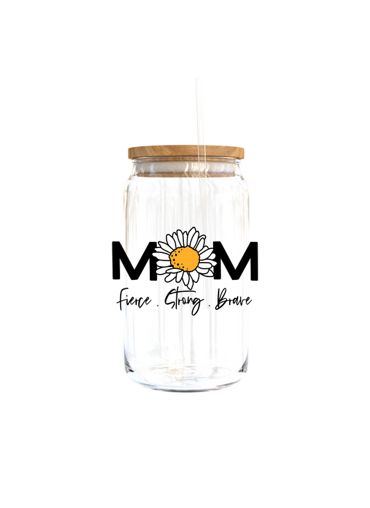 Mom Fierce, Strong, Brave UV DTF DECAL 3''