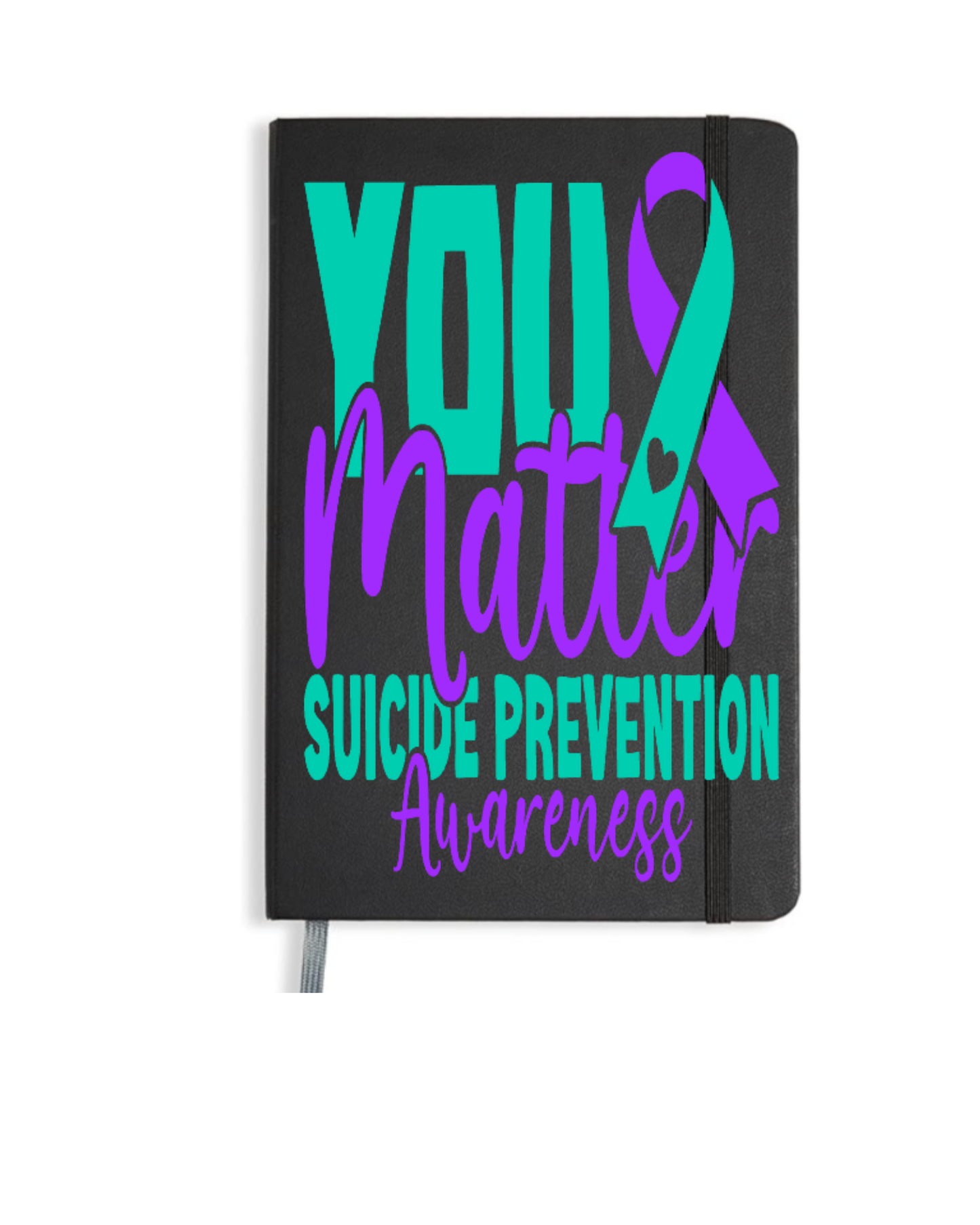 You matter Suicide Prevention- Journal UV DTF DECAL