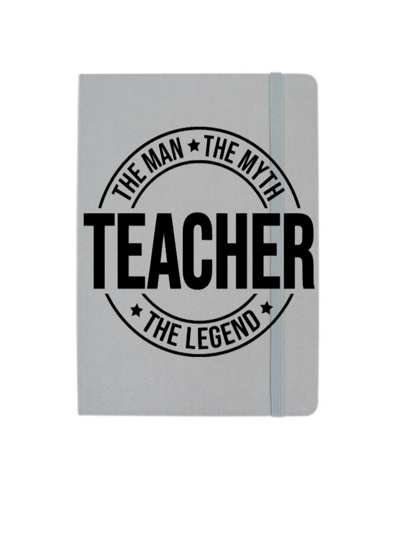 The Man The Myth Teacher - Journal UV DTF