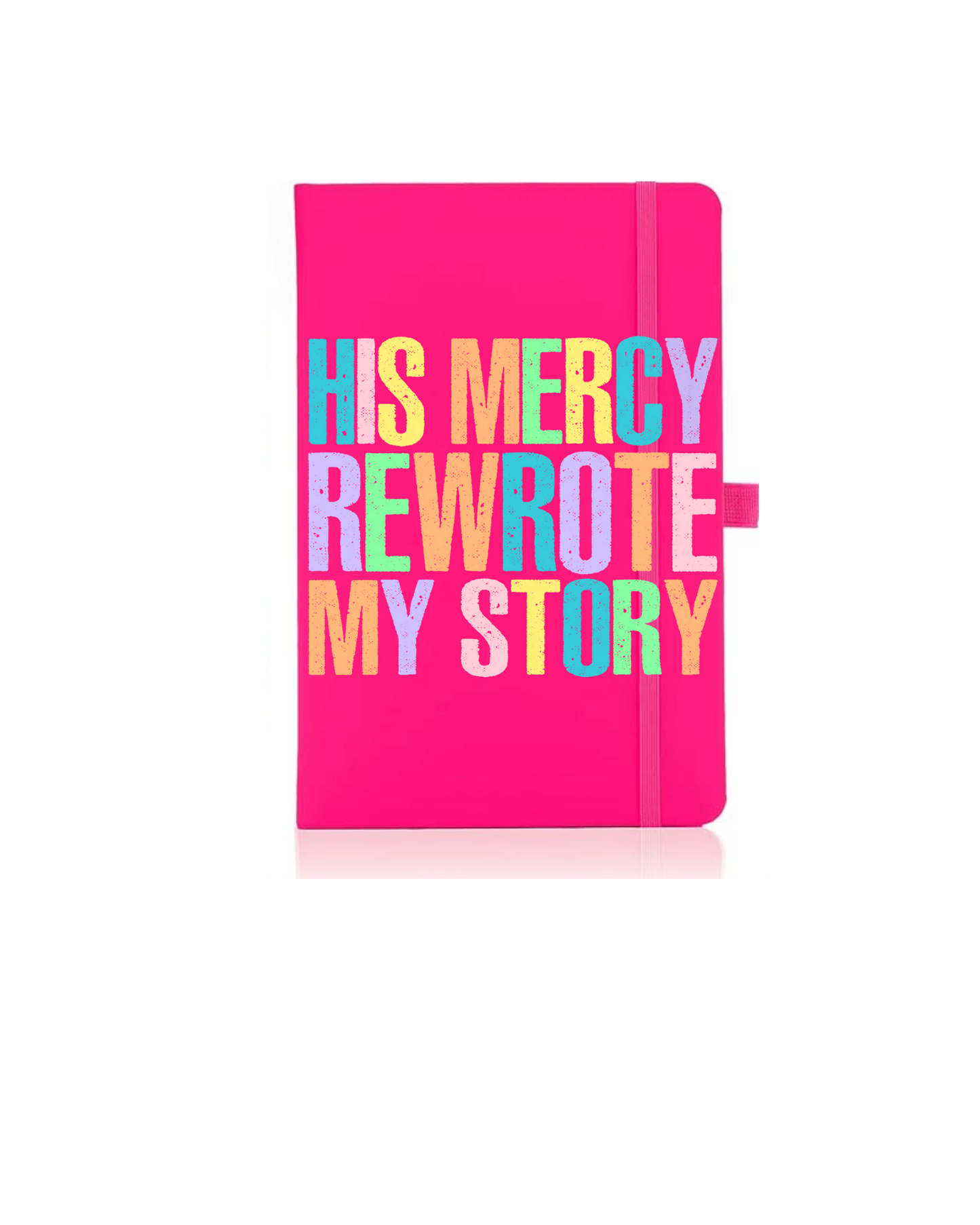 His mercy rewrote my story - Journal UV DTF