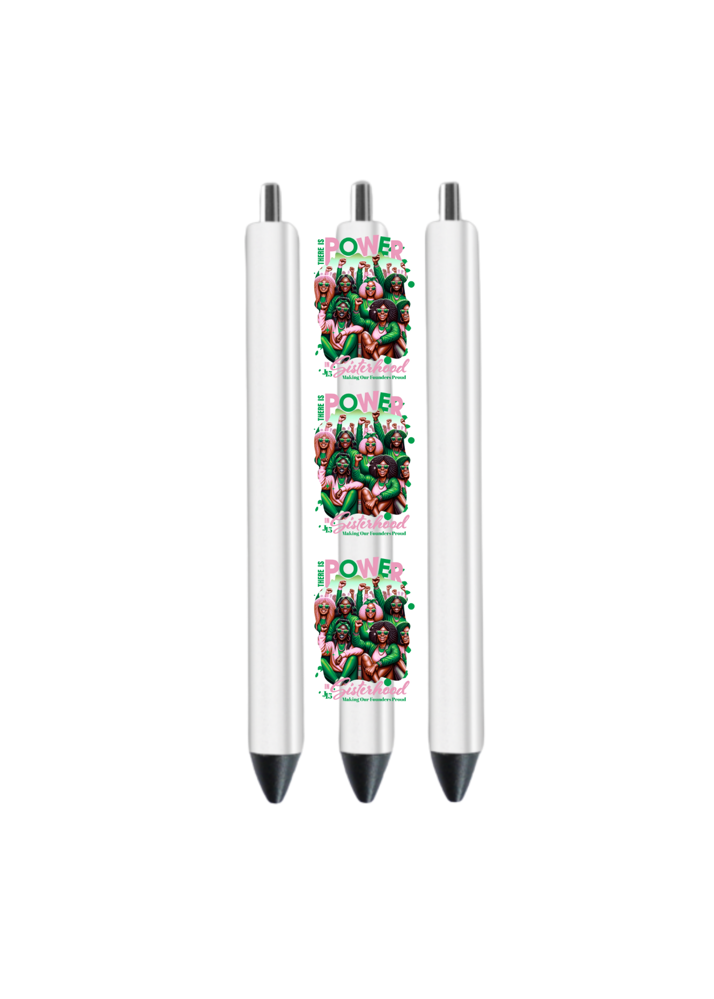 There is POWER in Sisterhood (GREEN & PINK) - (Melanin related)-UV DTF