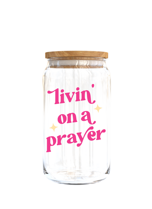 Livin' on a prayer  -UV DTF DECAL 3''