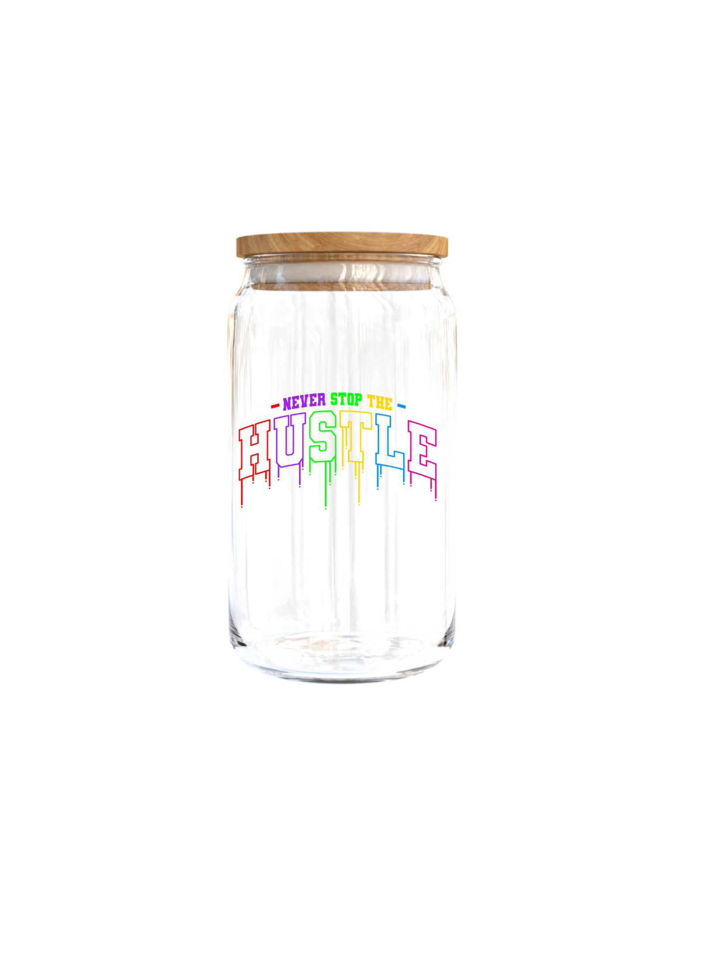 Never stop the Hustle - (Inspiration  related)-UV DTF