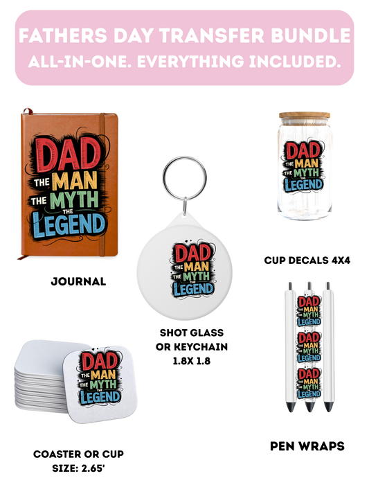 Dad the man the myth the legend - Everything Included-UV DTF