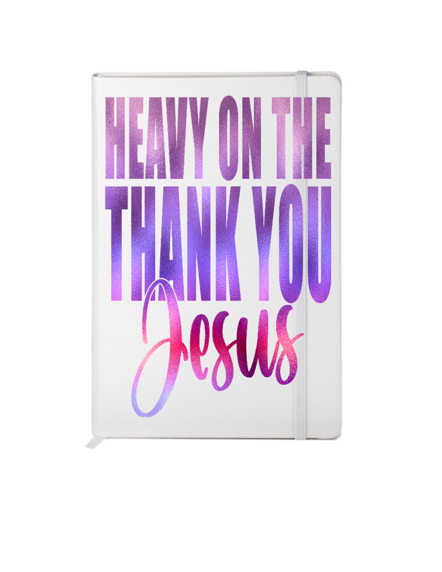 Heavy on the Thank you Jesus- ( Christian related)-UV DTF