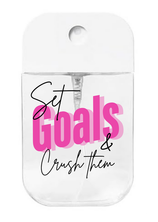 Set goals crush them- UVDTF- Spray bottle Tranfers