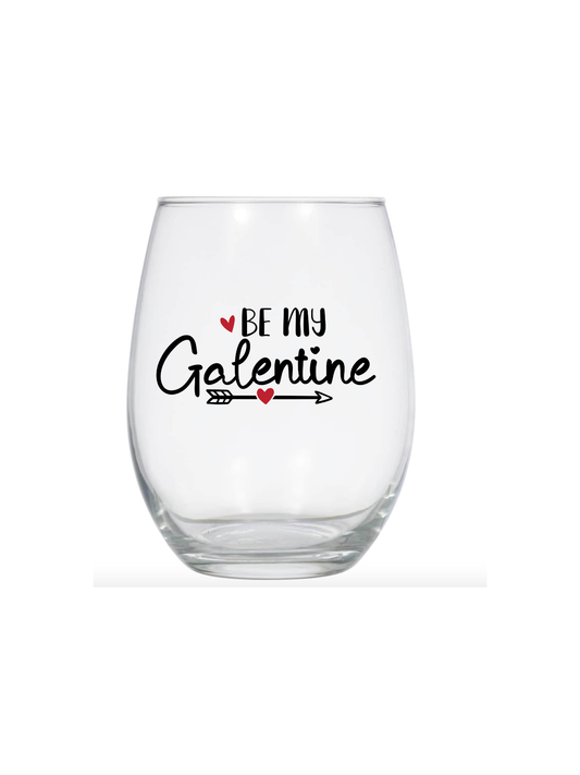 Be my Galentine-Wine glasses UV DTF