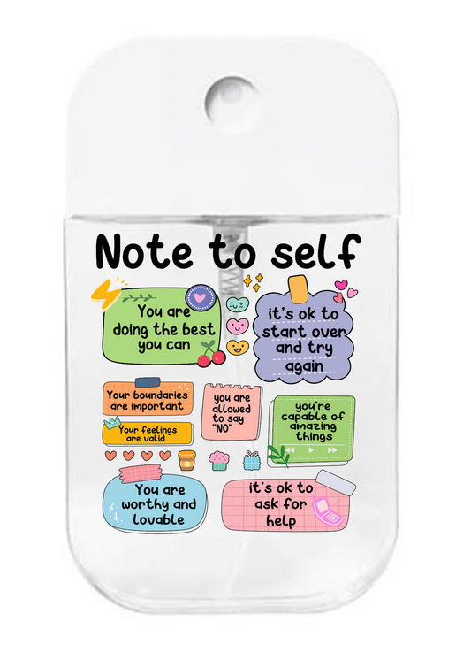 Note to self- UVDTF- Spray bottle Tranfers