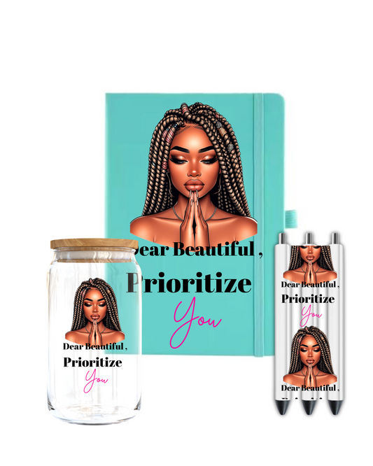 Dear Beautiful Prioritize YOU- Journal UV DTF